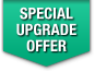 Special Upgrade Offer